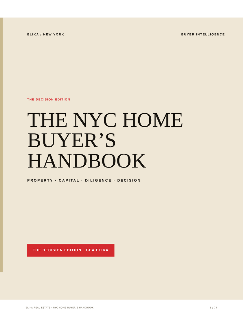The NYC Home Buyer&rsquo;s Handbook &mdash; The Decision Edition by Gea Elika